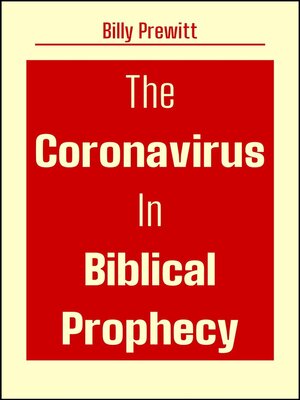 cover image of The Coronavirus in Biblical Prophecy